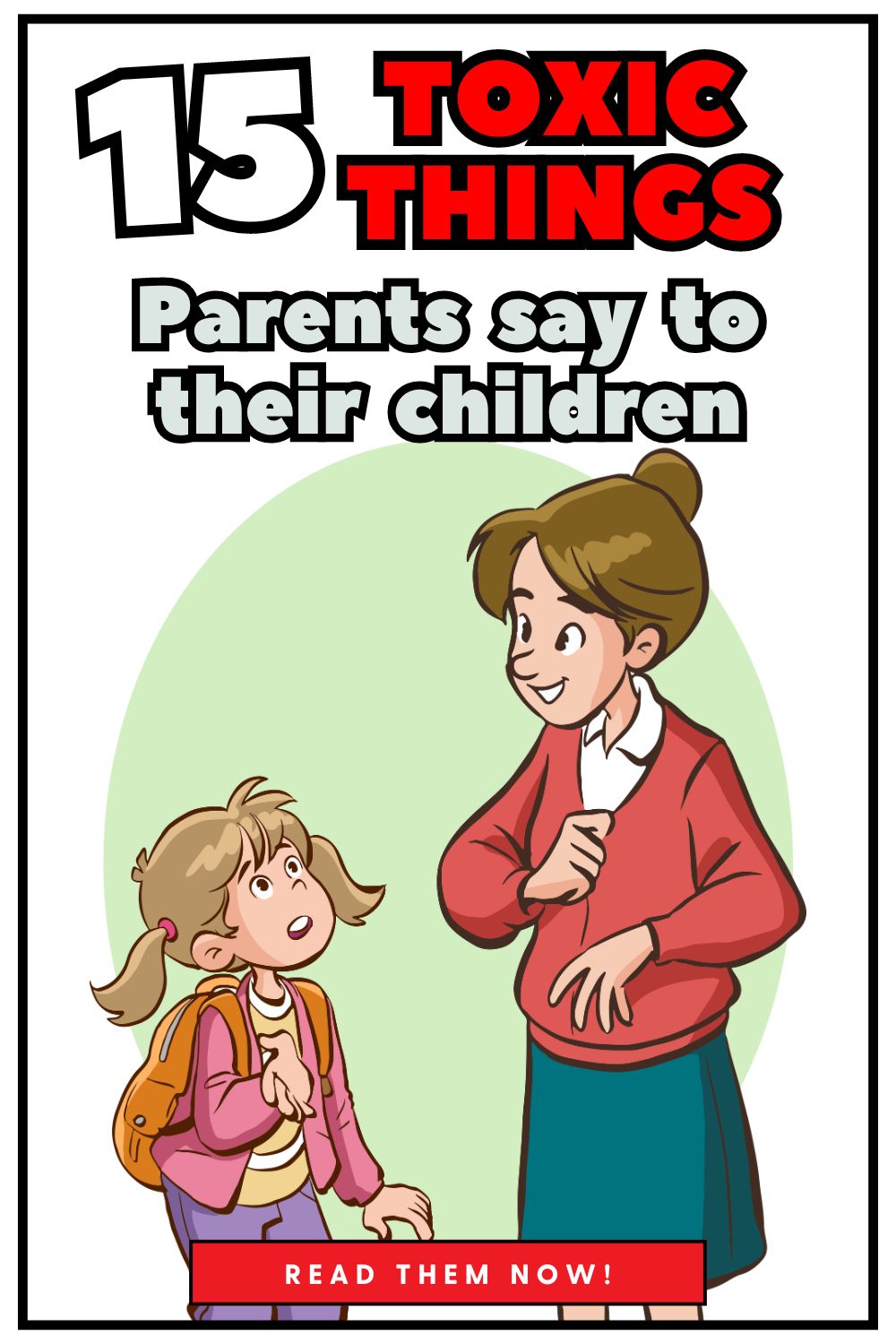 15 Toxic Things Parents Say to their Children (2024)