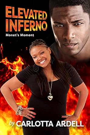 Elevated Inferno: Monet's Moment book cover by Carlotta Ardell