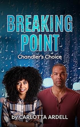 Breaking Point: Chandler's Choice Book cover by Carlotta Ardell