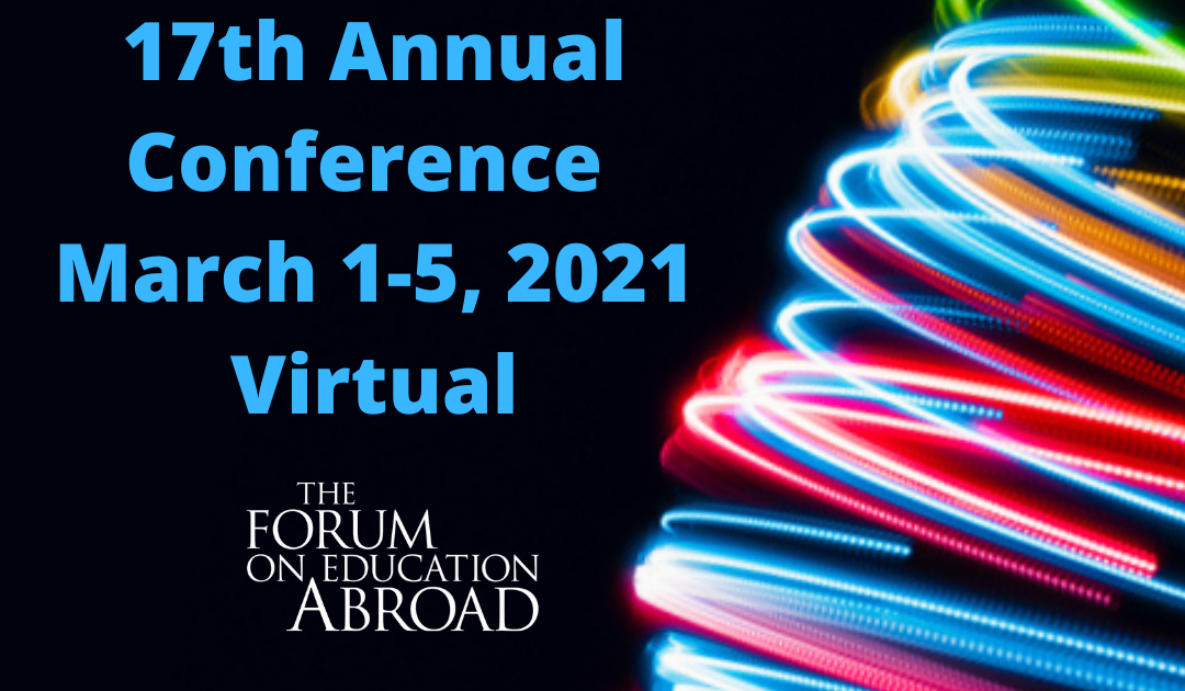 Learn more about the Upcoming Forum on Education Abroad Annual Conference and Register #ForumEA21