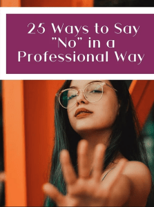 25 Ways to Say No in a Professional Way