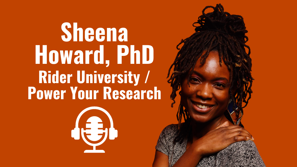 How to Get Media Attention For Your Research With Dr. Sheena Howard