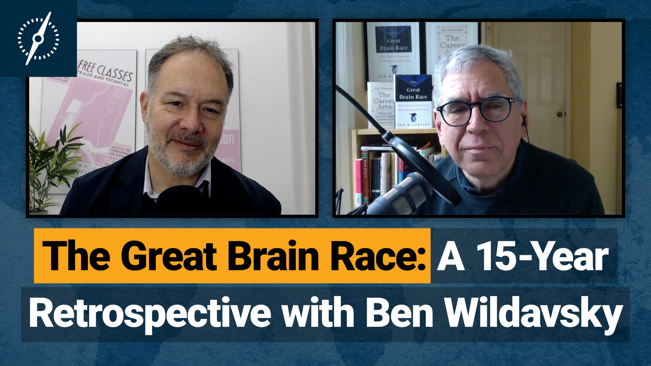 The Great Brain Race, 15 years later with Ben Wildavsky