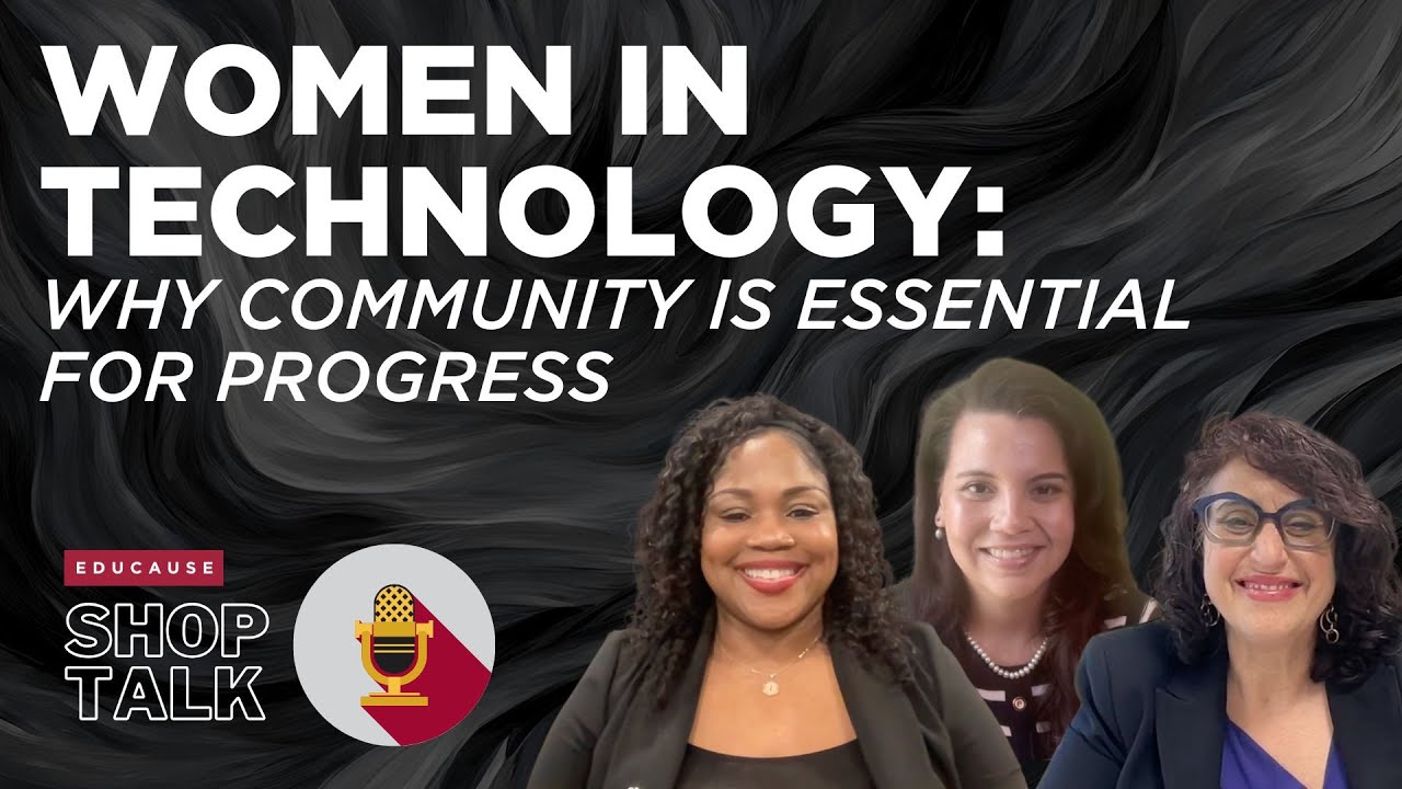 Women in Technology: Why Community is Essential for Progress