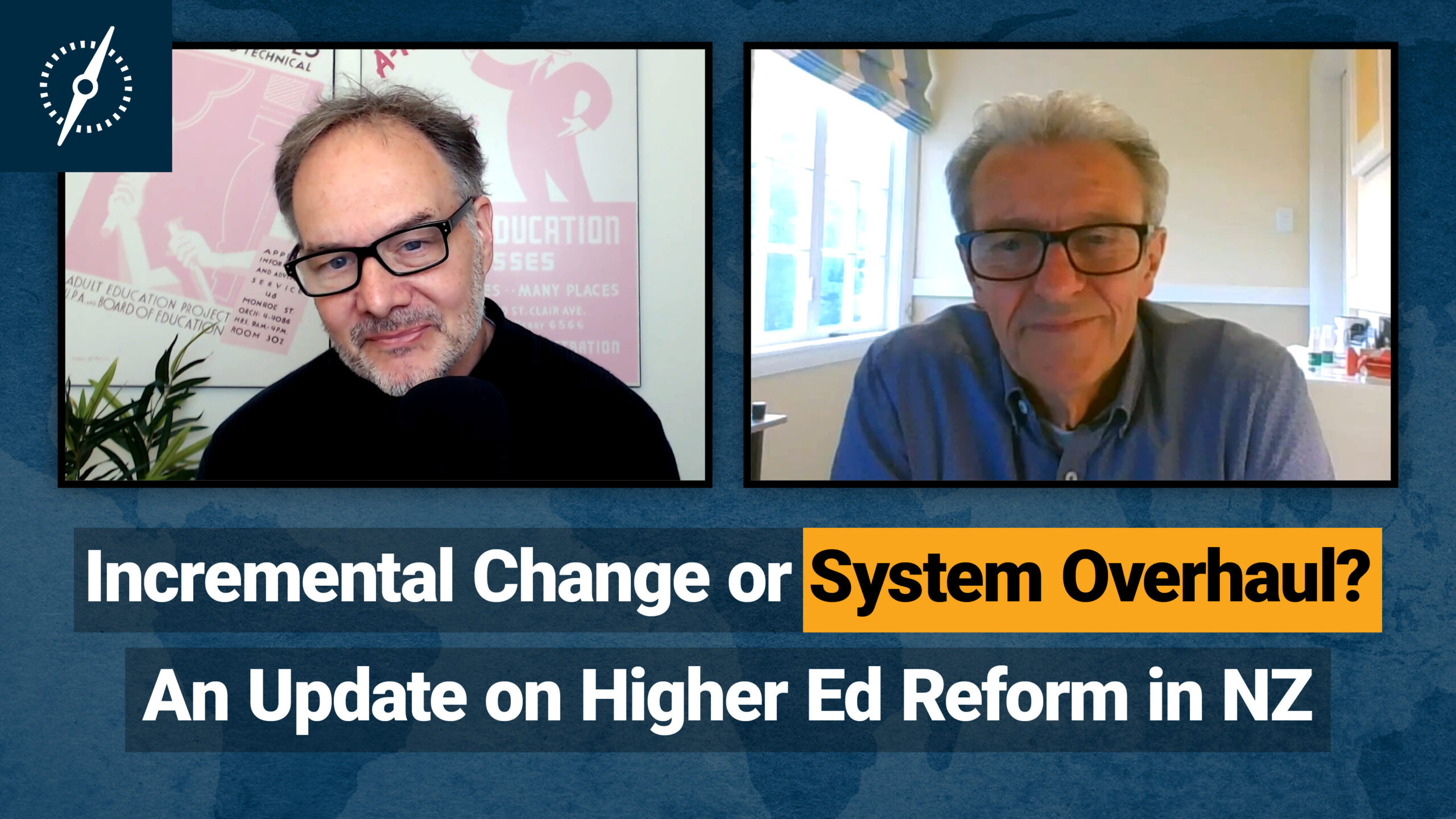 Incremental Change or System Overhaul? An Update on Higher Ed Reform in NZ with Roger Smyth