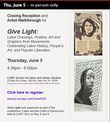 June 5th Closing Reception & Artist Walkthrough of *GIVE LIGHT* Exhibit @CUNYSLU
