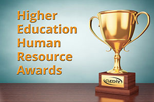 Award-Winning Work in Higher Ed HR – 2022 HR Excellence Award and Higher Ed HR Rock Star Award – CUPA-HR