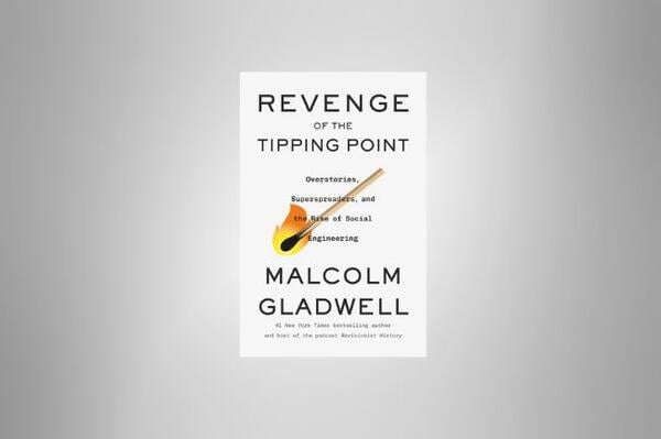 In Defense of Gladwell and “Revenge of the Tipping Point”