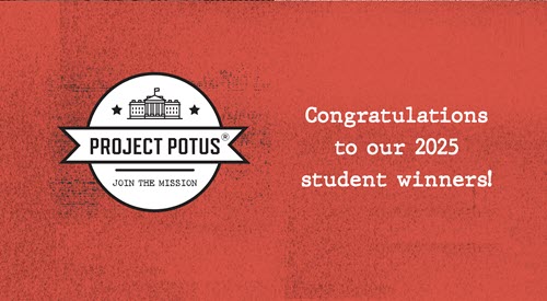 Project POTUS 2025 Middle School Winners Announced