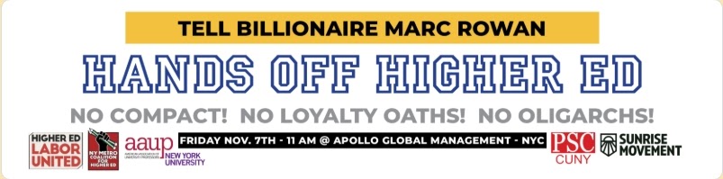 BORROWERS AGAINST APOLLO EVENT, FRIDAY NOVEMBER 7TH, NEW YORK CITY (HELU, AAUP, AFT)